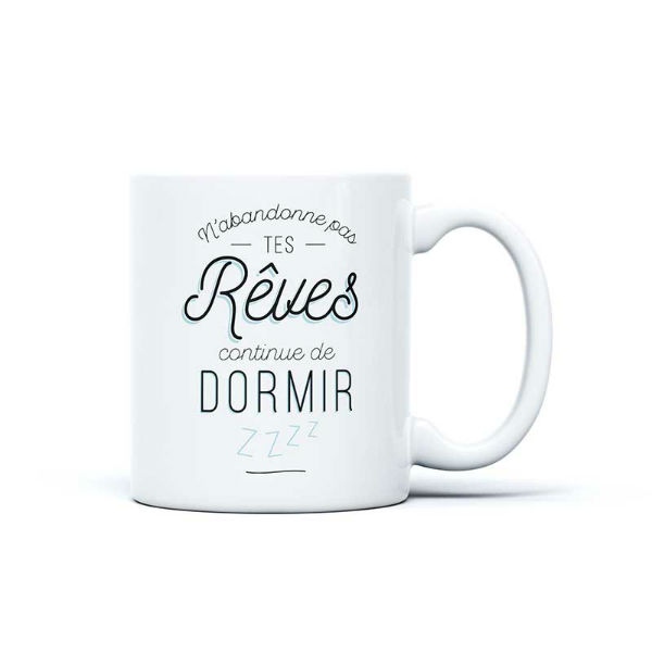 Image de  Mug Stan n'abandonne pas tes rêves 