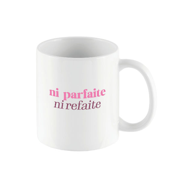 Image de  Mug Stan ni parfaite ni refaite 