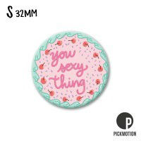 Ref. PICMSQ0454EN, Magnet diam 32mm you sexy thing cake